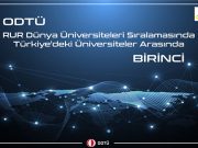 ODTÜ, RUR Dünya Üniversiteleri Sıralamasında Türkiye’deki Üniversiteler Arasında Birinci
