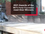 2021 METU Parlar Foundation Awards Ceremony to be Held