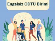 Engelsiz ODTÜ Birimi
