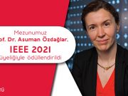 Prof. Dr. Asuman Özdağlar IEEE üyeliğiyle ödüllendirildi