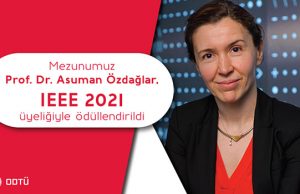 Prof. Dr. Asuman Özdağlar IEEE üyeliğiyle ödüllendirildi