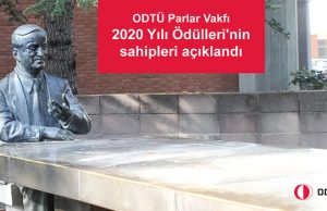 ODTÜ Prof. Dr. Mustafa N. Parlar Eğitim ve Araştırma Vakfı 2020 Ödülleri Açıklandı