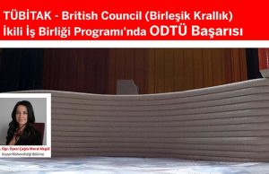 ODTÜ ve Glasgow Üniversitesi 3D yazdırılabilir bina bileşenleri ile düşük maliyetli ve yüksek hızlı konut sağlayacak