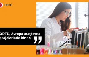 ODTÜ Avrupa araştırma projelerinde birinci