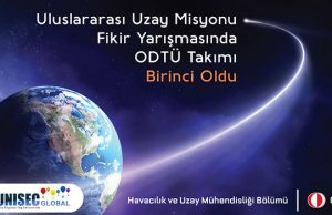 Uluslararası Uzay Misyonu Fikir Yarışmasında ODTÜ Takımı Birinci Oldu