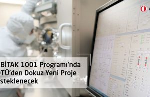 TÜBİTAK 1001 Programı’nda ODTÜ’den Dokuz Yeni Proje Desteklenecek