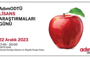 AdımODTÜ Lisans Araştırmaları Günü’nün bu yıl 6’ncısı düzenleniyor